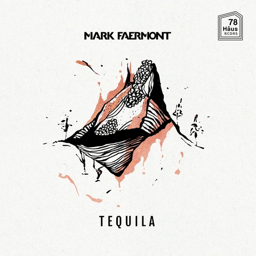 Mark Faermont - Tequila [195268743407]